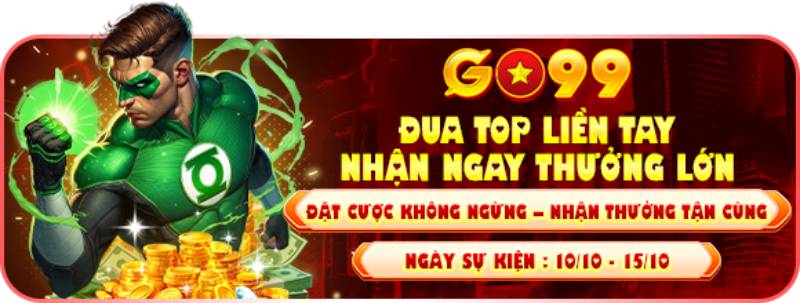 Top Khuyến Mãi Go99 – Cơ Hội Vàng Cho Người Chơi Muốn Bứt Tốc 3 Đua top nhận thưởng